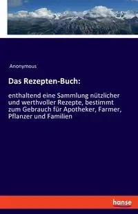 Das Rezepten-Buch - Anonymous