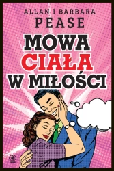 Mowa ciała w miłości wyd. 2 - Allan Pease