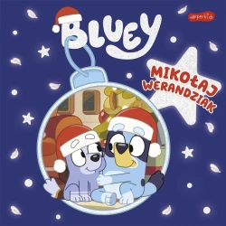 Bluey. Mikołaj Werandziak. Moja czytanka - LUDO