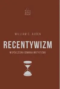 Recentywizm - William C. Auden