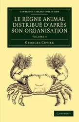 Le Regne Animal Distribue D'Apres Son Organisation - Cuvier Georges Baron