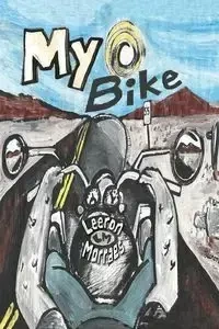 My Bike - Morraes Leeron