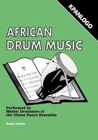 African Drum Music - Kpanlogo - Zabana Kongo