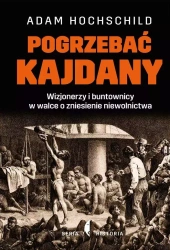 Pogrzebać kajdany - Adam Hochschild