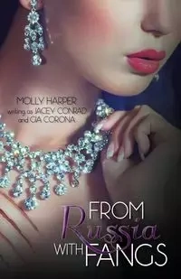 From Russia With Fangs - Conrad Molly Jacey Harper writing as