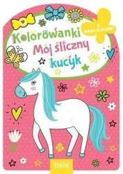Kolorowanka z wykrojnikiem. Mój śliczny kucyk - praca zbiorowa