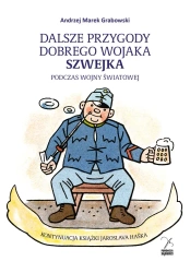 Dalsze przygody dobrego wojaka Szwejka - Andrzej Marek Grabowski