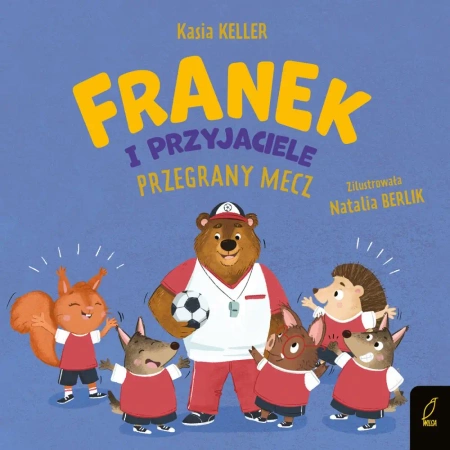 Franek i przyjaciele. Przegrany mecz - Katarzyna Keller