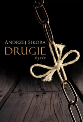 eBook Drugie życie - Andrzej Sikora epub mobi