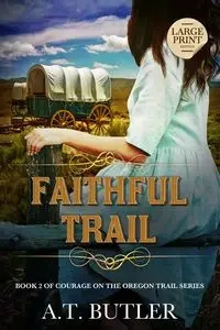 Faithful Trail - Butler A.T.