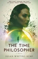 The Time Philosopher - Susan Kemp Whiting