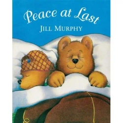 Peace at Last - Jill Murphy