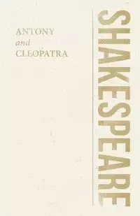 Antony and Cleopatra - William Shakespeare - 2018