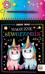 Magiczne stworzenia. Zdrap mnie! - opracowanie zbiorowe