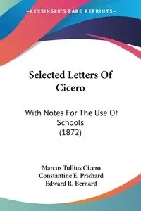 Selected Letters Of Cicero - Marcus Cicero Tullius