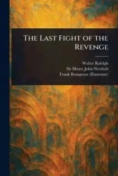 The Last Fight of the Revenge - Raleigh Walter