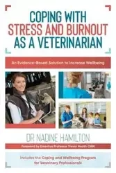 Coping with Stress and Burnout as a Veterinarian - Hamilton. Nadine