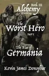 The Worst Hero - Kevin James Donoghue