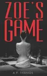 Zoe's Game - Thanos A.P.