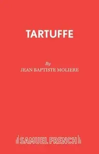 Tartuffe - Jean Moliere Baptiste