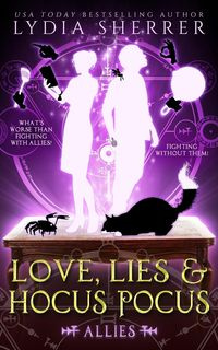 Love, Lies, and Hocus Pocus Allies - Lydia Sherrer B