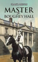 Master of Boughey Hall - Frank Aulton