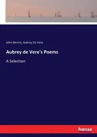 Aubrey de Vere's Poems - Aubrey De Vere