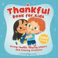 A Thankful Book for Kids - Freeman Stacey