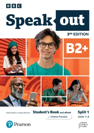 Speakout 3rd Edition B2+. Split 1. Student's Book with eBook and Online Practice - Sheila Dignen|Lindsay Warwick