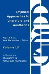 Empirical Approaches to Literature and Aesthetics - Roger J. Kreuz