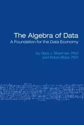 The Algebra of Data - Sherman Gary