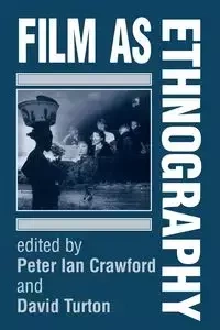Film as ethnography - Crawford Peter