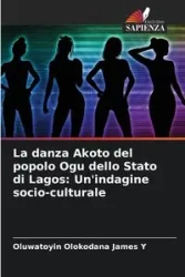 La danza Akoto del popolo Ogu dello Stato di Lagos - James Olokodana Y Oluwatoyin