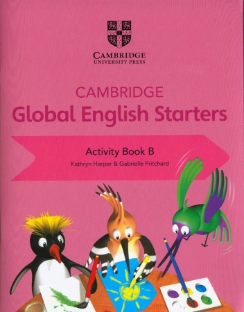 Cambridge Global English. Starters. Activity Book B - Kathryn Harper, Gabrielle Pritchard