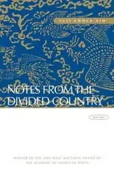 Notes from the Divided Country - Kim Suji Kwock