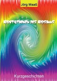 Irritationen des Irrsinns - Maaß Jörg
