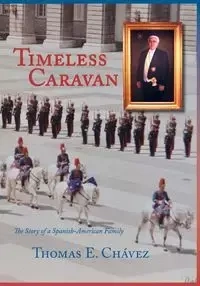 Timeless Caravan - Thomas Chávez