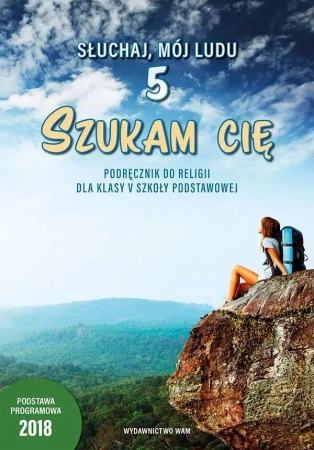 Katechizm SP 5 Szukam cię podr WAM - Władysław Kubik SJ