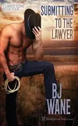 Submitting to the Lawyer - Wane BJ