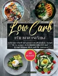 Low Carb für Berufstätige - Susan Lombardi