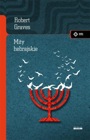 Mity hebrajskie. Księga rodzaju - Robert Graves