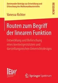 Routen zum Begriff der linearen Funktion - Vanessa Richter
