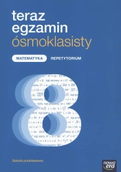 Teraz egzamin matematyka exam preparation repetytorium dla klasy 8 szkoły podstawowej - Jerzy Janowicz