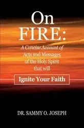 On FIRE - Dr. JOSEPH Sammy O
