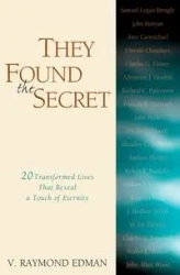 They Found the Secret - Raymond Edman V.
