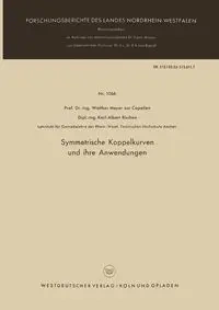 Symmetrische Koppelkurven und ihre Anwendungen - Meyer zur Capellen Walther