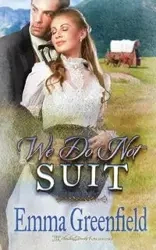 We Do Not Suit - Emma Greenfield