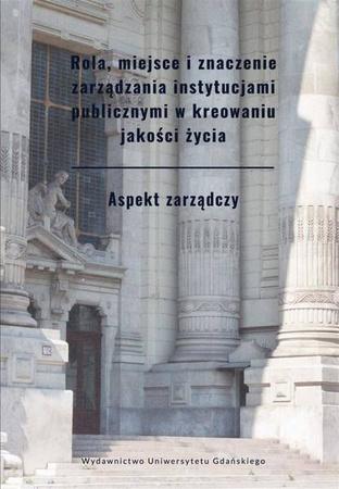 Rola, miejsce i znaczenie zarządzania.. - praca zbiorowa
