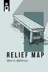 Relief Map - Bertram Erin M
