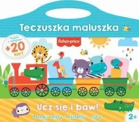 Fisher Price - Teczuszka maluszka. Ucz sie i baw! - praca zbiorowa